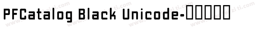 PFCatalog Black Unicode字体转换